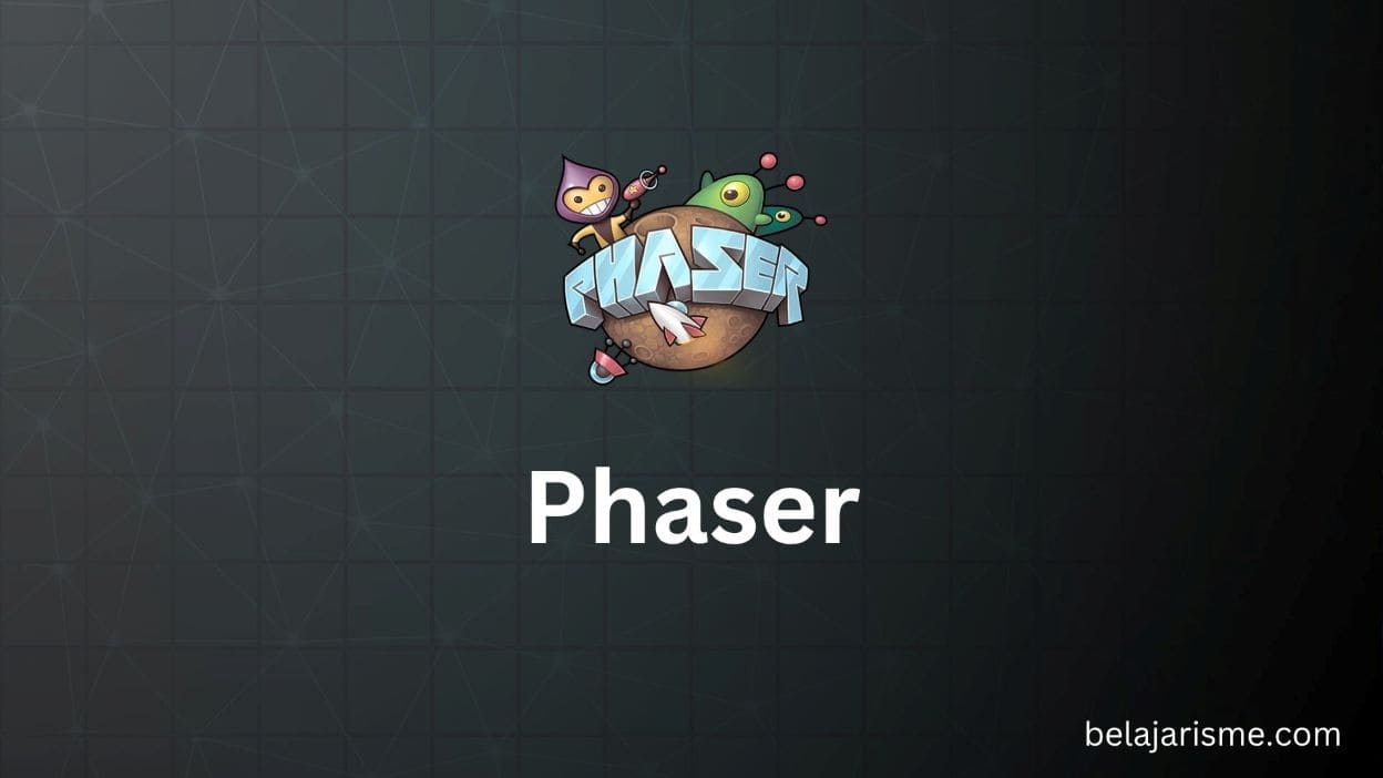 Phaser 4: Framework Web Game 2D Terbaik