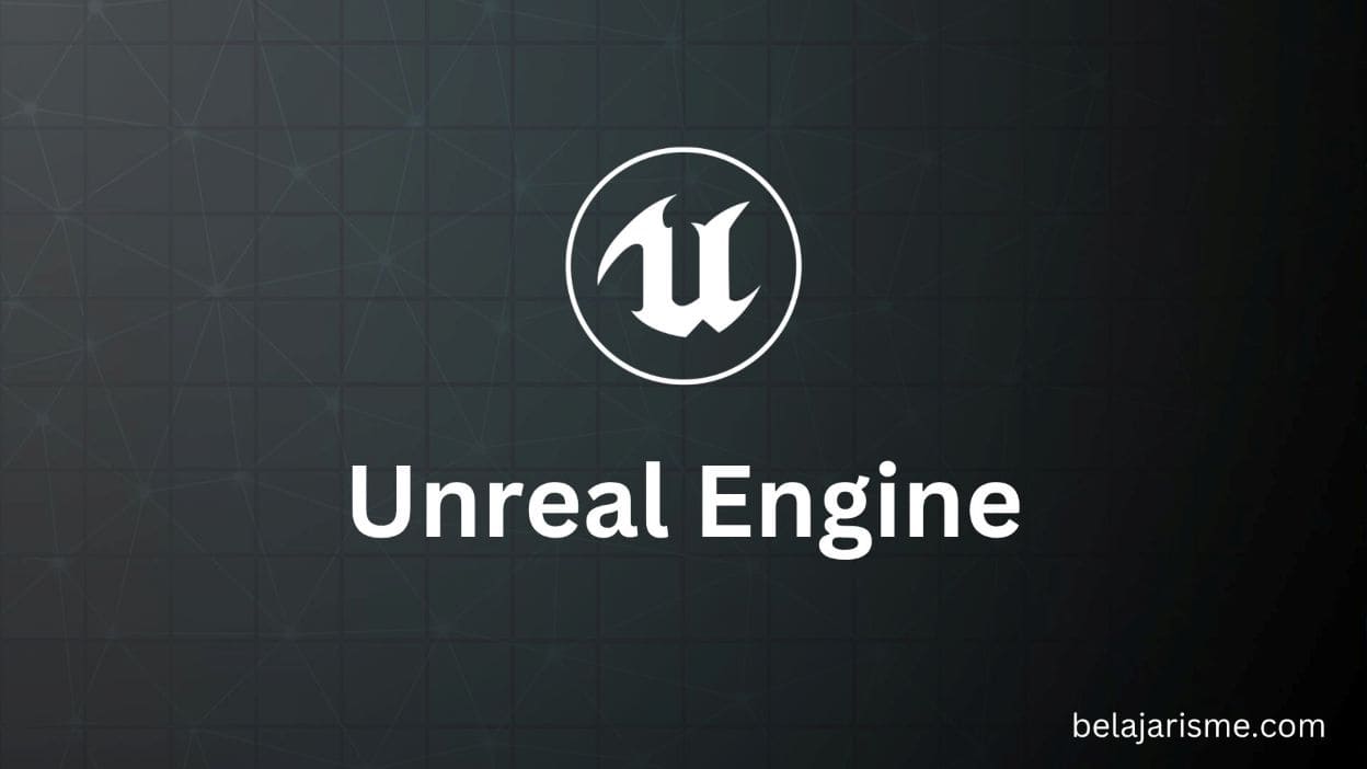 Belajar Unreal Engine 5: Menciptakan Game Kelas AAA